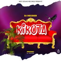  Dj-Decider-Kikota-prod-by-DJ-DeciderBest-sound