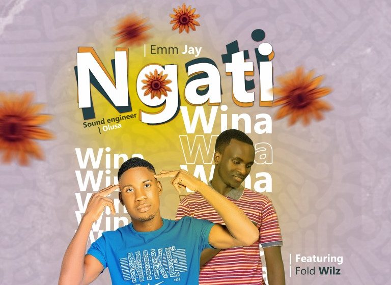 Emm-Jay-Ngati-Wina-ft-Fold-WillzProd-By-Olusa