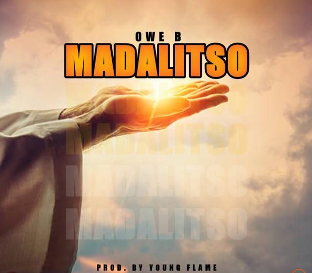 Owe-B-Madalitso-Prod-By-Young-Flame-Rangers-beat