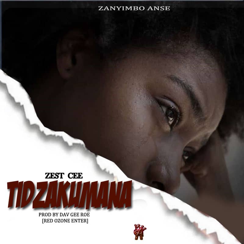 Zest-Cee-Tidzakumana-Prod-by-Dav-Gee-RoeRed-Ozone-Studio