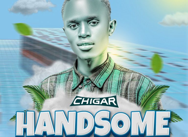  Chigar-Handsome-prod-by-dj-wimbe-x-mzinda-on-the-beat