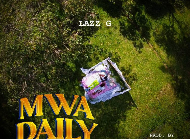  Lazz-G-_Mwa-Daily_Prod-by-Munie-Nator21