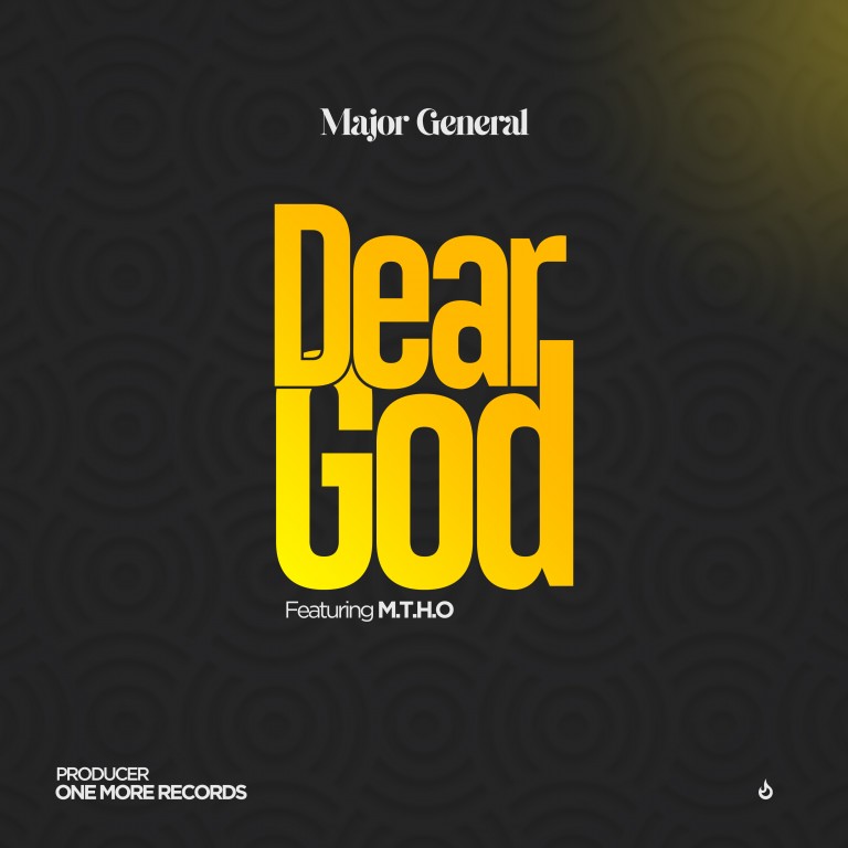 Major-General-Khalen-ft-M.T.H.O-Dear-God