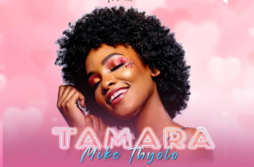  Mike_Thyolo_Tamara_Prod_by_G_Marshal