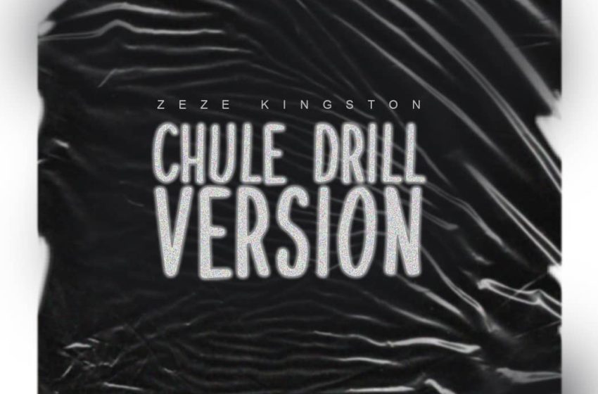 GreyHair-Chule-Zeze-Kingston-Drill-Version_Prod-by-GreyHair