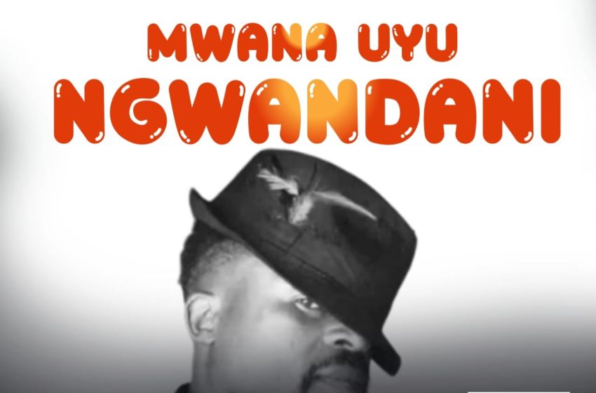 Captain-Wilson-Khosology-Achanda-Mwana-uyu-ngwandani-prod-by-Led-C-Records