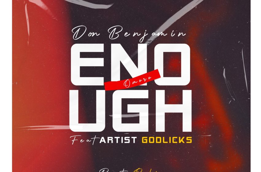  Don-Benjamin-ft-Godlicks-Enough