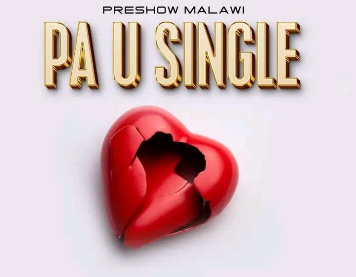  Preshow-Malawi-Pa-u-single-Prod-By-Sj