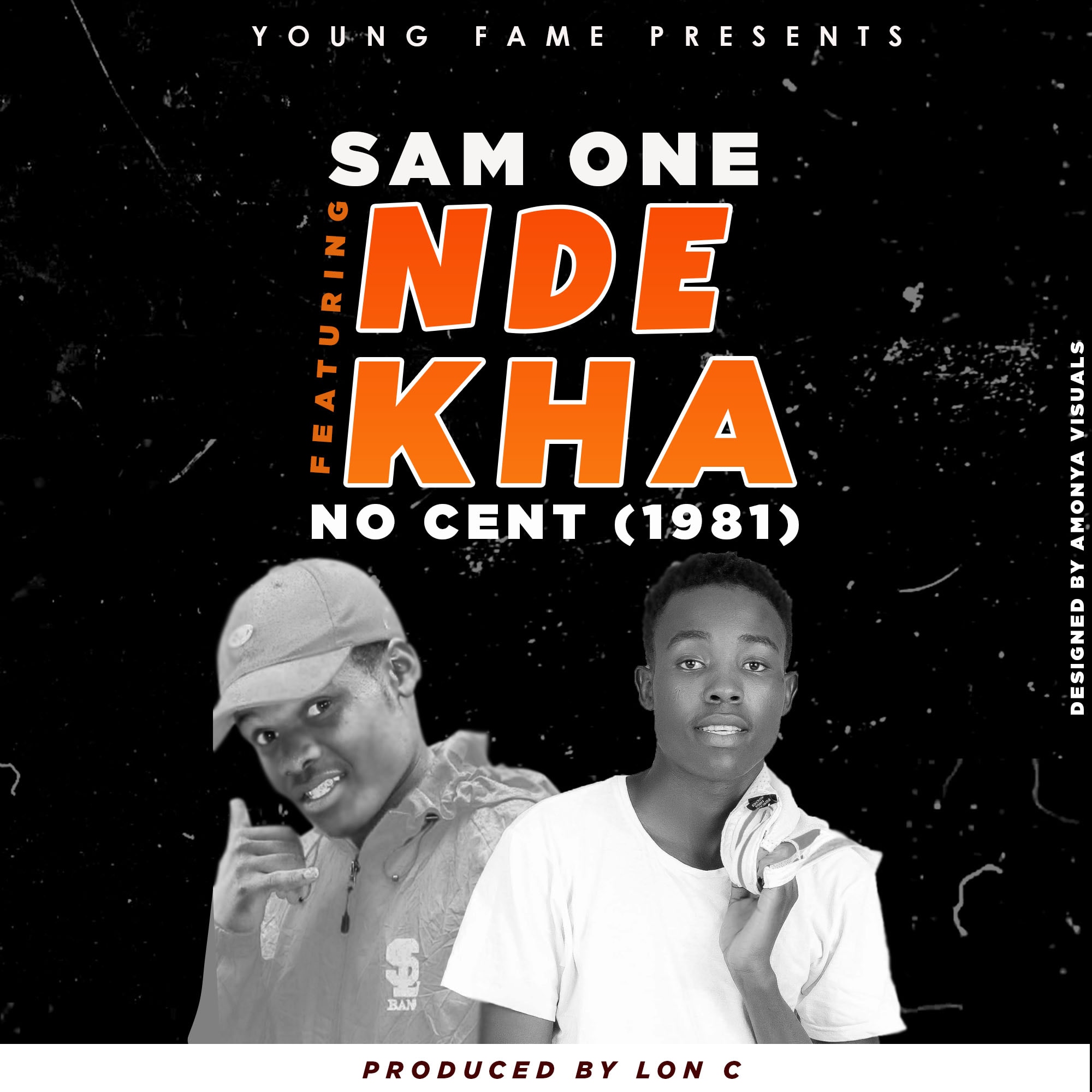 Sam_One_x_No_cent1981_Ndekha_prod_by_Lon_C