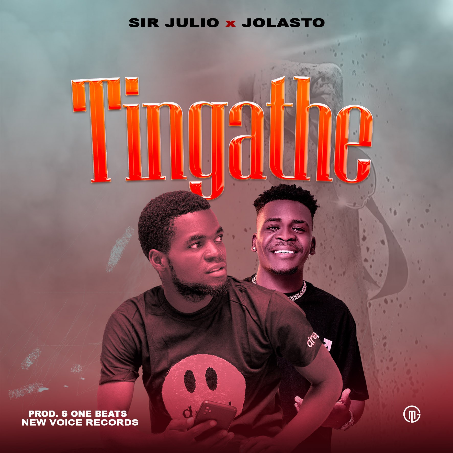 Sir-Julio-ft-Jolasto_Tingathe-Prod-By-S-One-Beats-Mw