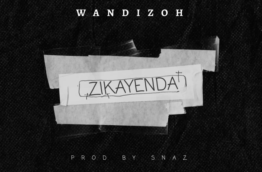  Wandizo-Zikayenda_Prod_By_Snaz_F_Beats_TDM_Records