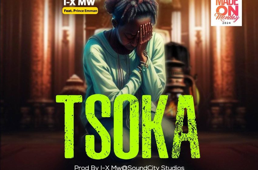 I-X-Mw-feat-Prince-Emman-Tsoka-Prod-by-I-X-Mw-Izes-Khalida
