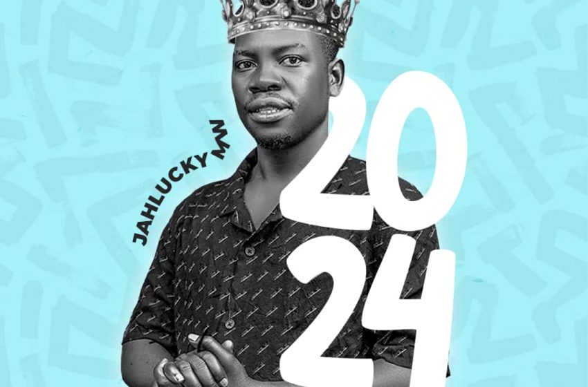 JahLucky-Mw-2024-Prod-by-Dream-Quality-records