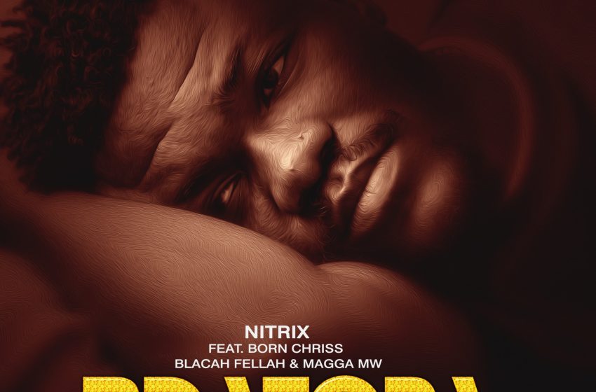 Nitrix-Ft-Born-Chriss-Blackah-fellah-Magga-Mw-Ndatopa-Prod-By-Juxy-Magga-Beats