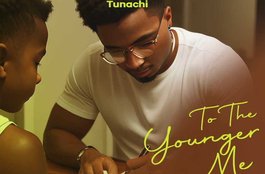 Tunachi-feat-Faith-Musik-To-The-Younger-Me-Prod-by-Smartbeats