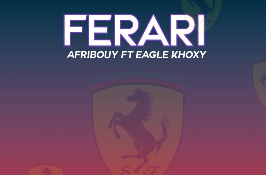  Afribouy-Ft-Eagle-Khoxy-Ferari-prod-by-Roxy