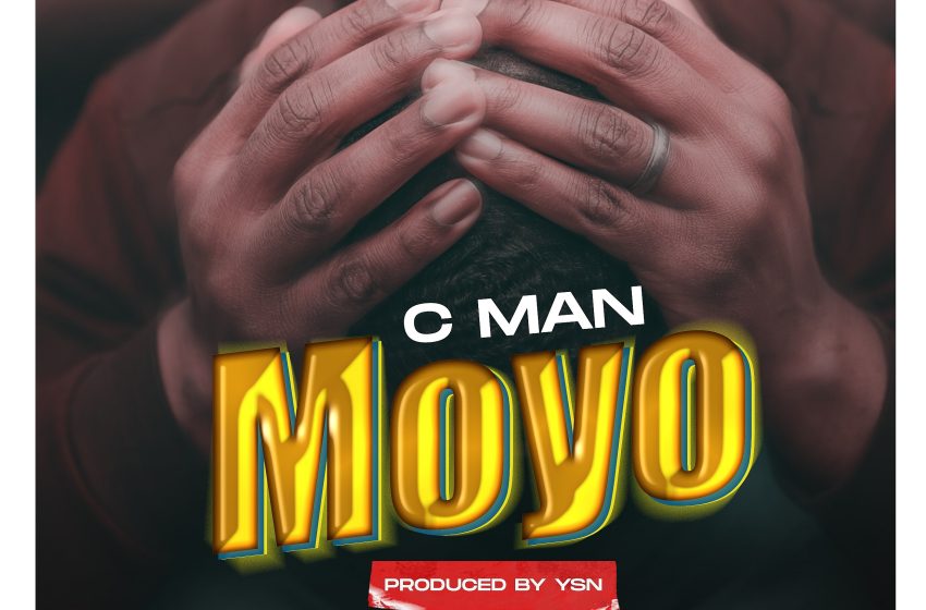  C-man-Mw_Moyo-Prod-by-ysn
