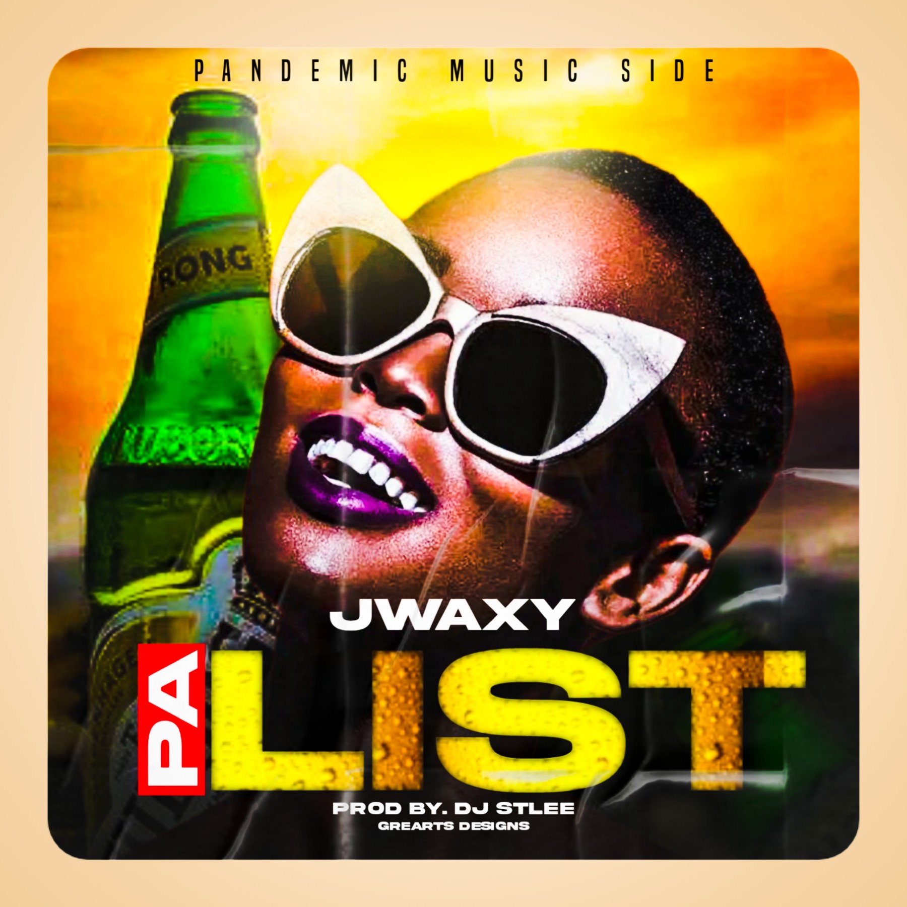 Jwaxy-Pa_List-Prod-By-DjStylee