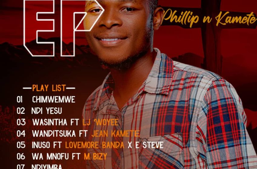  Chimwemwe Ep by Phillip-N-Kamete