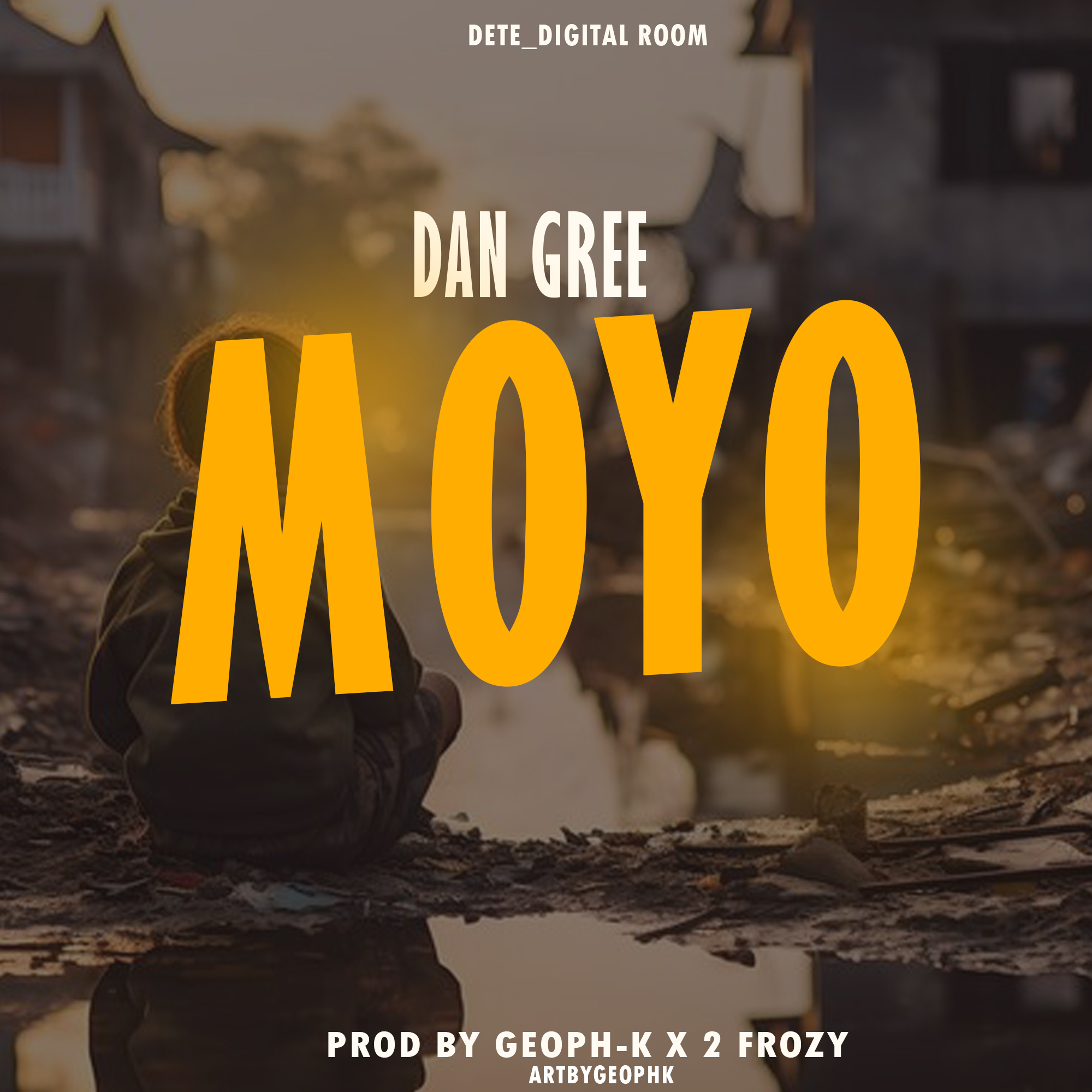 Dan-Gree-Moyo-Prod-by-Geoph-K