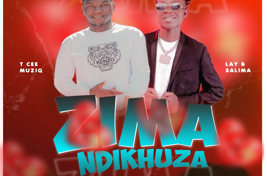  Tee-Cee-Music-ft-Lay-B-Salima_Zimandikhudza_Prod-by-10YungCas3119RECORDS