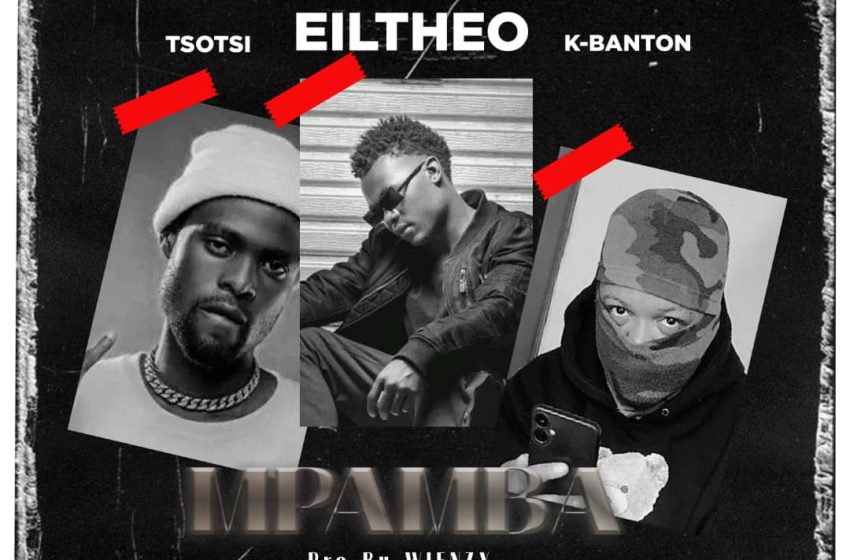 Eltheo-x-K-Banton-Tsotsi_Mpamba-Prod-By-Wienzy