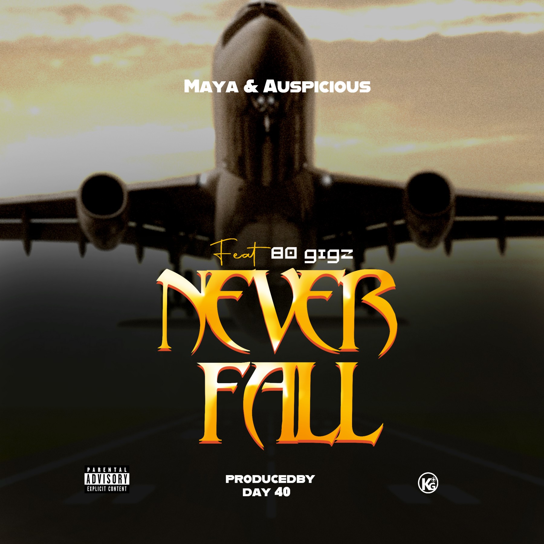 Maya-ft_80-Giggs__Auspicious-Never-Fall-prod-by-day-fourty