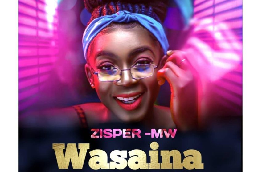  Zisper-Wasaina-Prod-by-Hope-cizzle