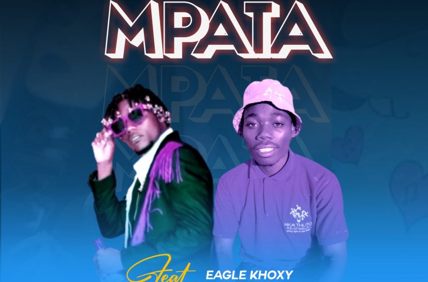 Afriboy-ft-Eagle-khoxy-Mpata-Prod-By-Loxy-B