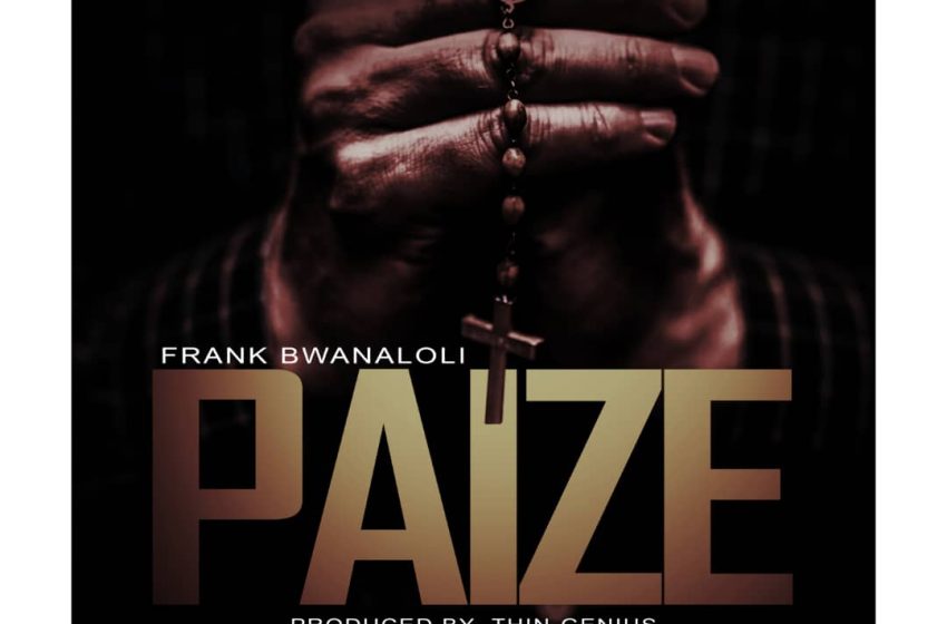 Frank-Bwanaloli-paize-Prod-by-Thingenius