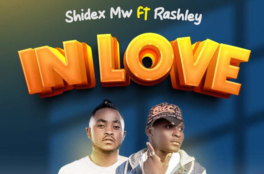 Shidex-ft-Rashley-In-love-Prod-by-Taff-Beats