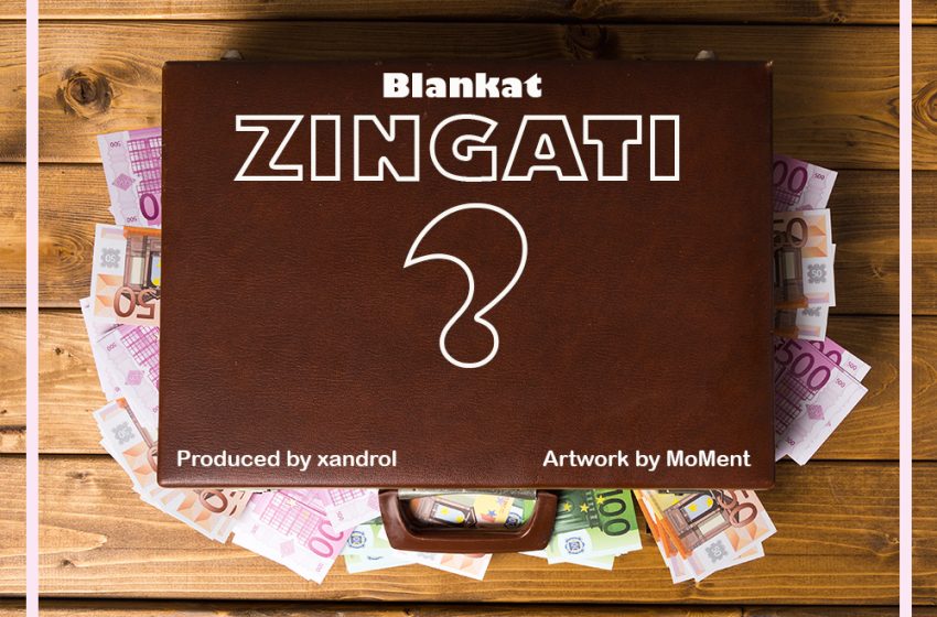  Blankat-Zingati-Prod-by-Xandrol