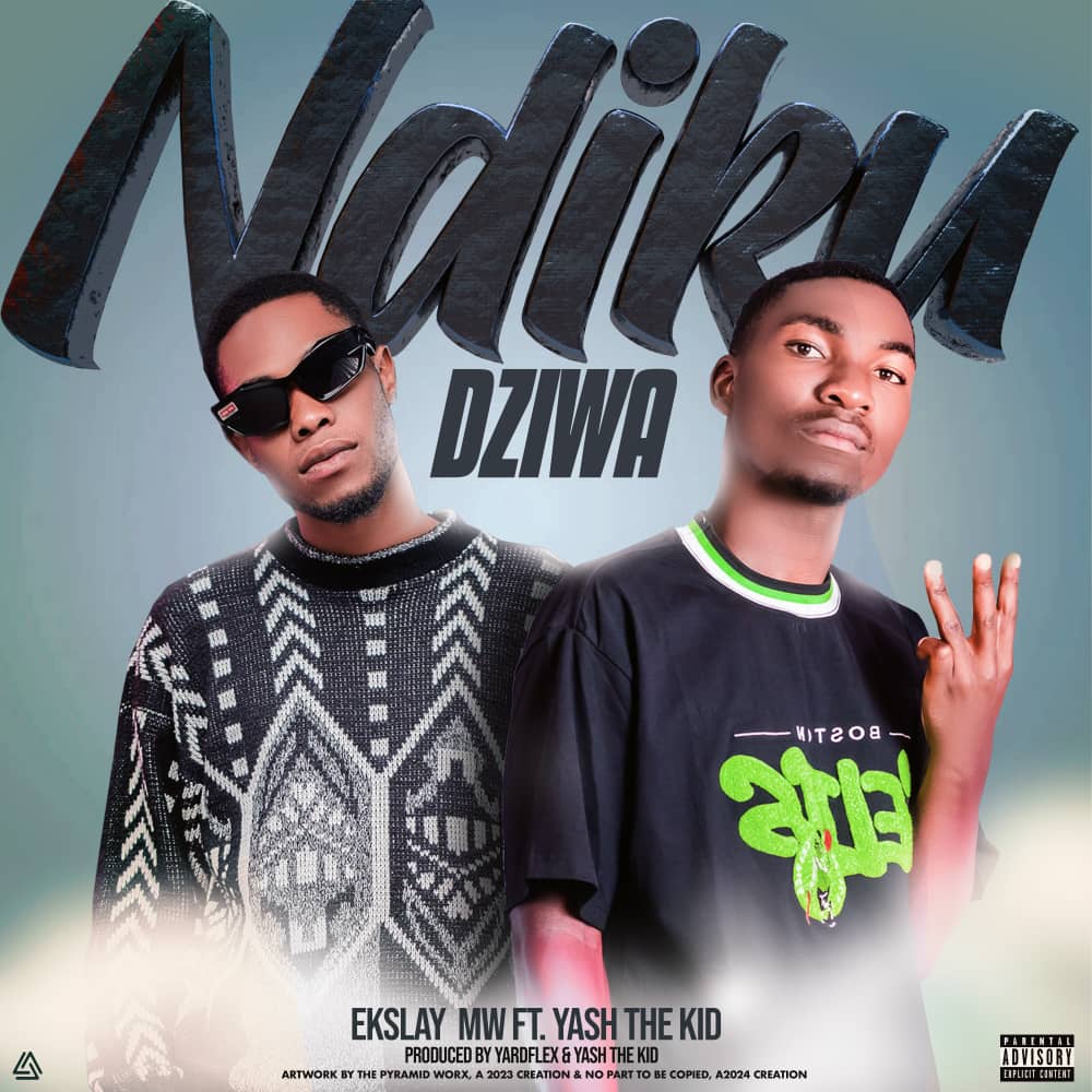 Ekslay-Mw-ft-Yashie-The-Kid-Ndikudziwa-prod-by-STML