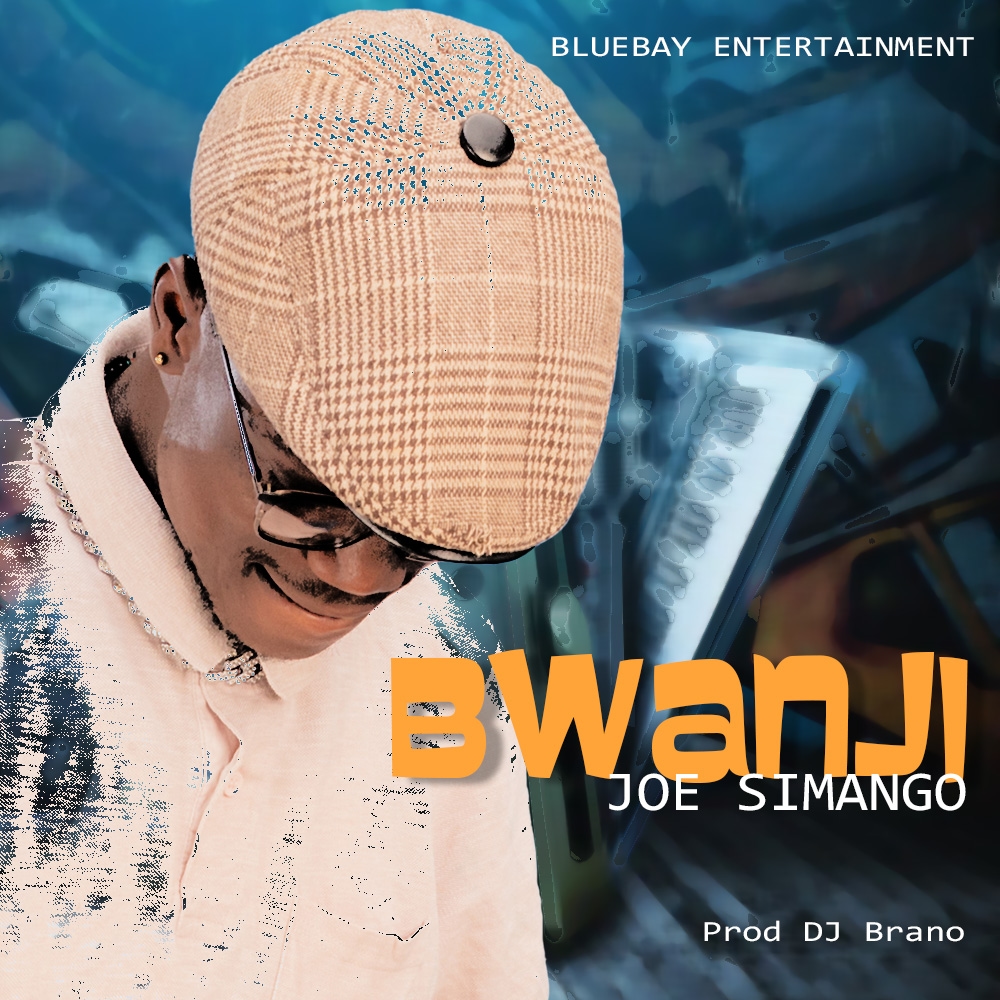 Joe-Simango-Bwanji-Prod-by-DJ-Brano