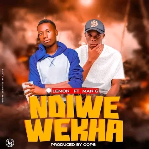 Lemon_ft_Man-G_Ndiwe-Wekha