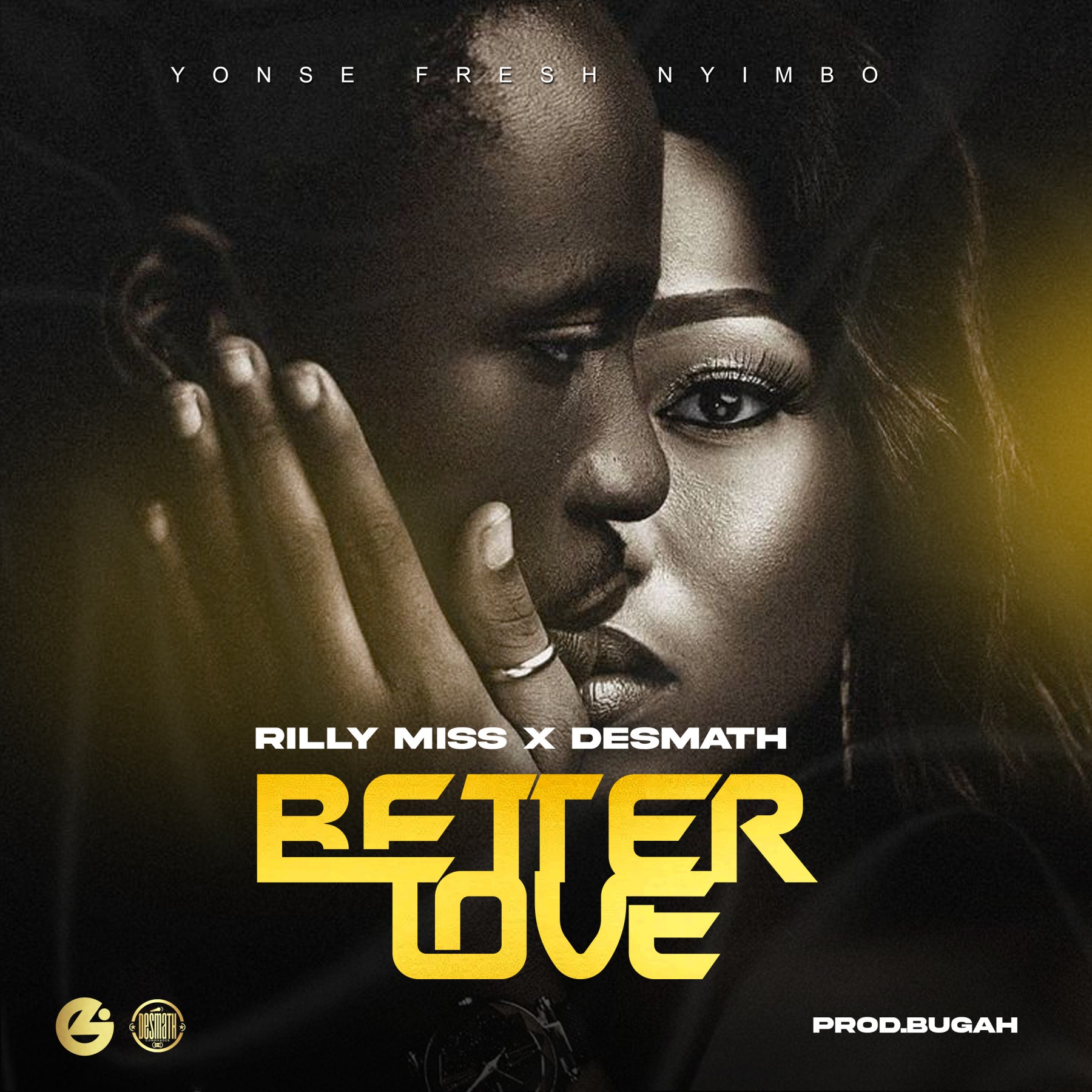 Rilly-Mis x Desmath-_Better-Love-Prod-By-Bugah