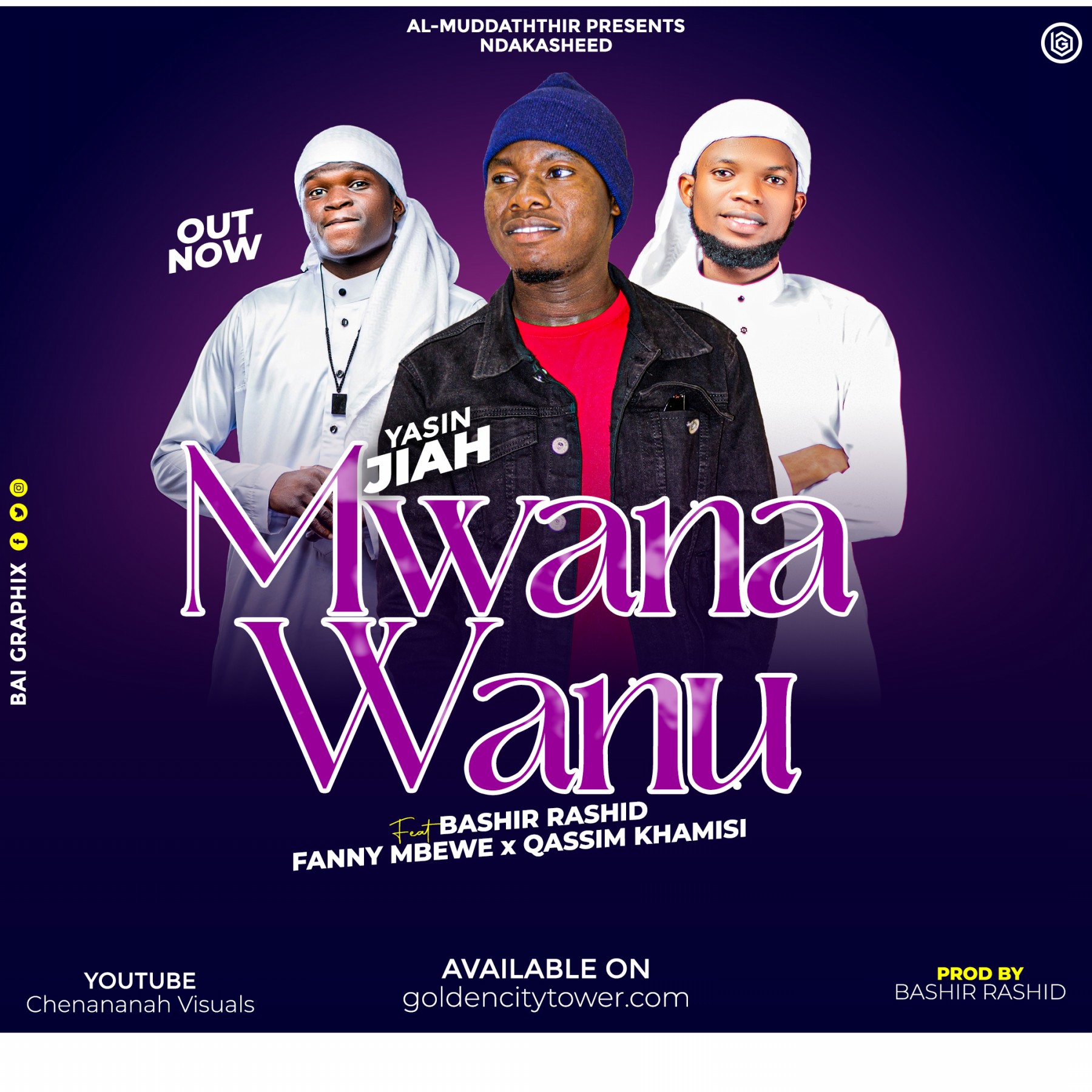 Yasin-jiah-x-fanny-mbewe-x-Qassim-khamisi-x-Bashir-Rashid-mwana-wanu-prod-by-Bashir-Rashid