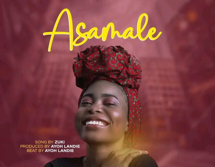  Zuki-Asamale-prod-by-Ayo-Landie