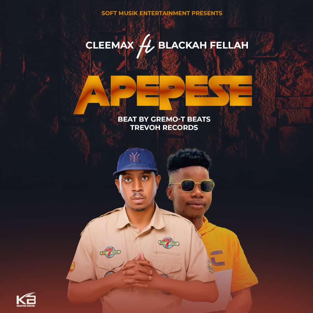 Clee-max-ft-Blackah-fellah-Apepese-prod-by-Gremo-T-beats