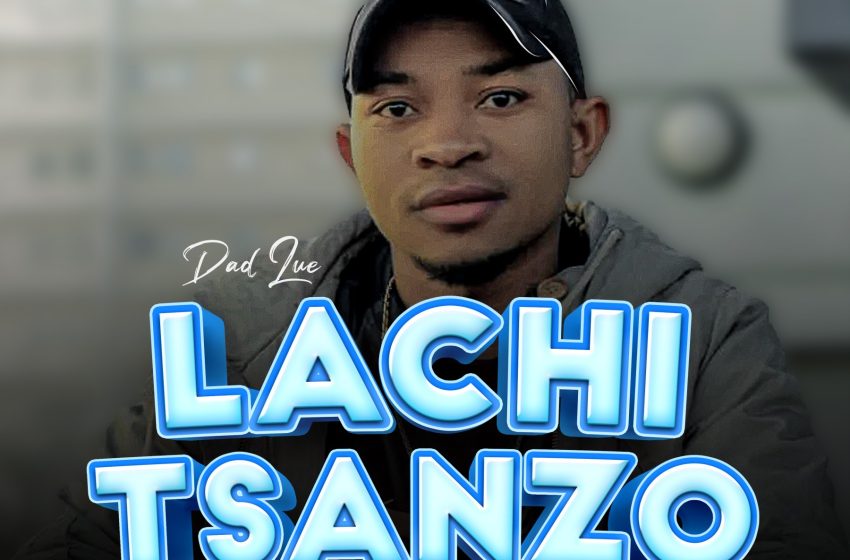 Dad-Lue_-_Lachitsanzo_Prod-Kinglabeatz