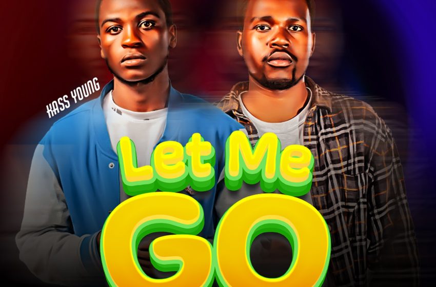 Kass-Young-FT-Kell-Bon-Let-Me-Go-Tygon-On-The-Mix