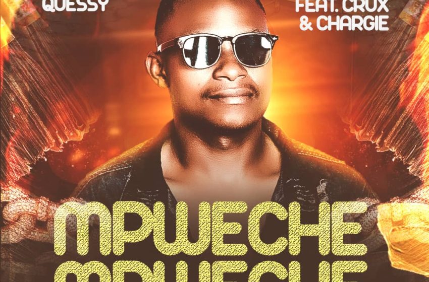 Quessy-ft-Crux-X-Ka-sir-Blanca-MPWECHE-MPWECHE-Prod-by-Gisky