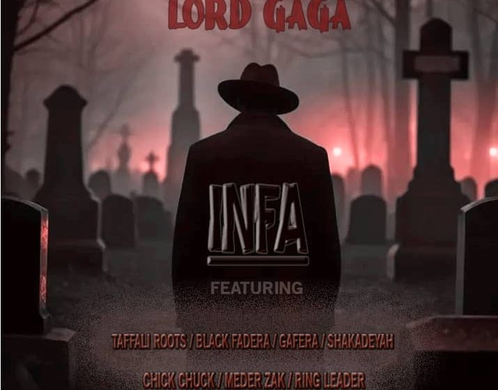  Lord-gaga-ft-Taffali-roots-x-dander-fadera-x-Gafera-x-shakadeyah-x-chick-chuck-x-meder-zak-x-Ring-leader-infa-prod-by-chick-chuck