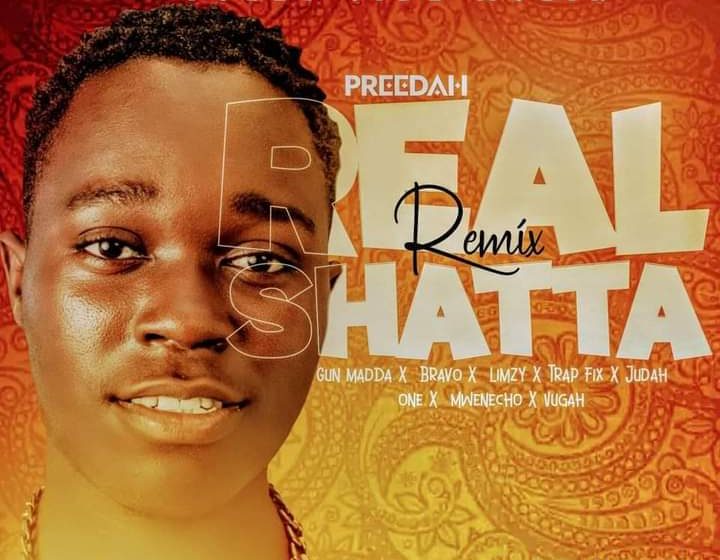  Preedah-x-Gun-Maddah-x-Bravoh-x-Limzy-x-Trap-fix-x-Judah-one-x-Mwenecho-x-Vugah-Real-Shatta-Remix-prod-by-Run-TM-Studios