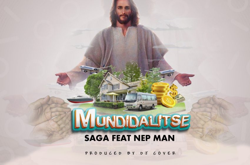 Saga-ft-Nepman-Mundidalitse-Prod-by-Dj-Cover
