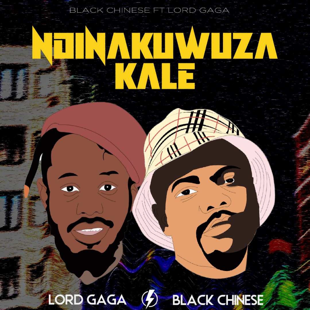 Black-Chinese-ft-Lord-Gaga-Ndinakuuza-Kale