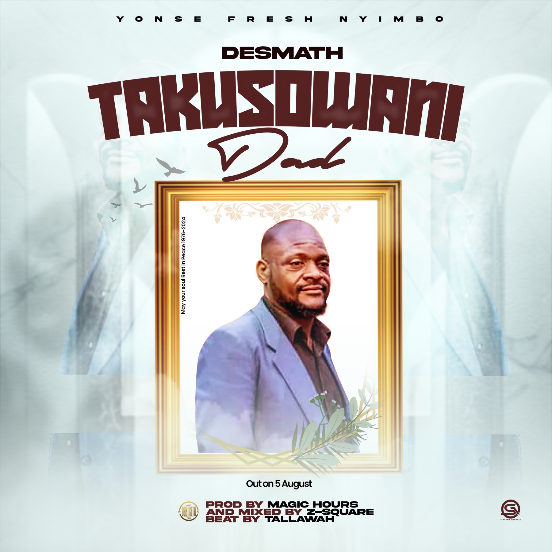 Desmath-Takusowani_Dad_Prod-by-magic-hours-x-z-square-beat-by-tallawah