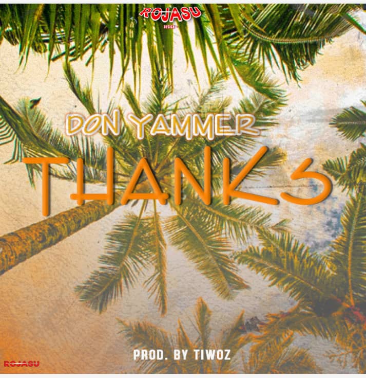 Don-Yammer_Thanks-prod-by-tiwoz