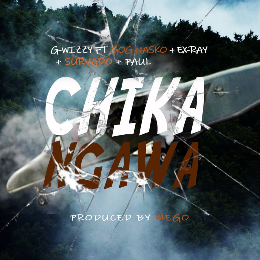 G-wizzy-Ft-Gogo-Nasko-x-Ex-Ray-x-Survado-x-Paul-chikangawa-Prod-By-Mego