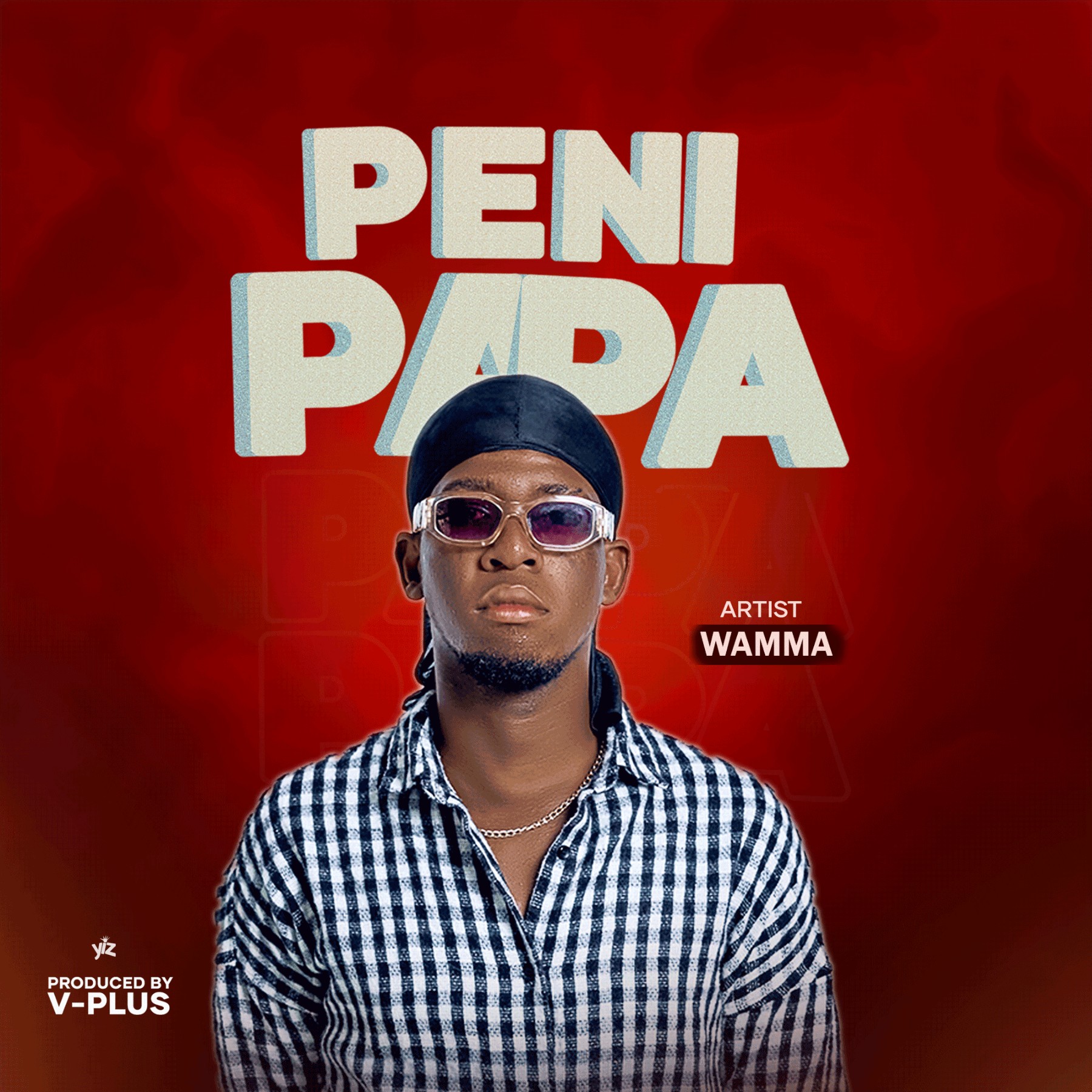 Wamma-Peni-papa-Prod-by-Vplus